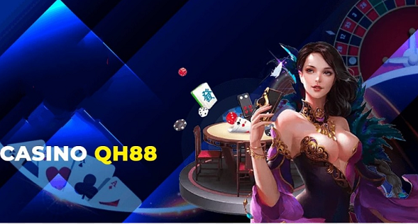 Giới thiệu về CASINO QH88
