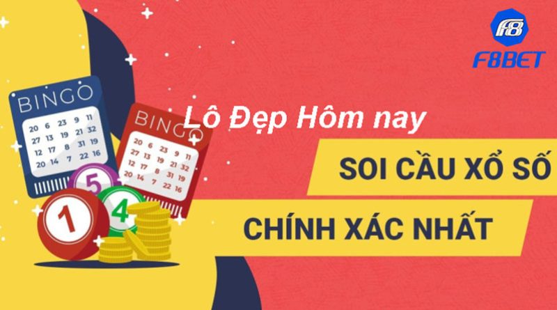 Lô đẹp hôm nay vip 24h chính xác 100 miễn phí