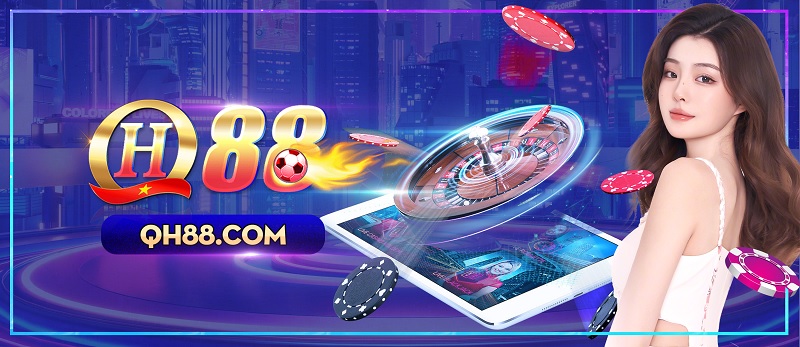 Tổng quan về sân chơi cá cược QH88