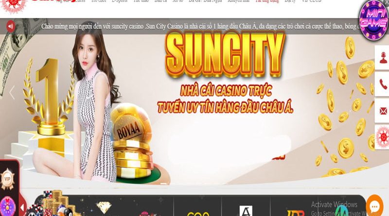 Sòng bài Suncity là gì? Có nên chơi cá cược tại Suncity hay không?
