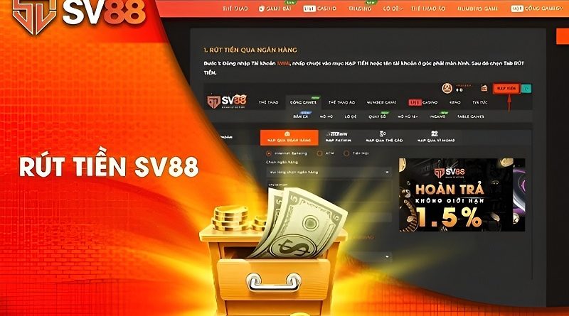 Nguyên nhân rút tiền SV88 bị chậm – Cách rút tiền nhanh nhất