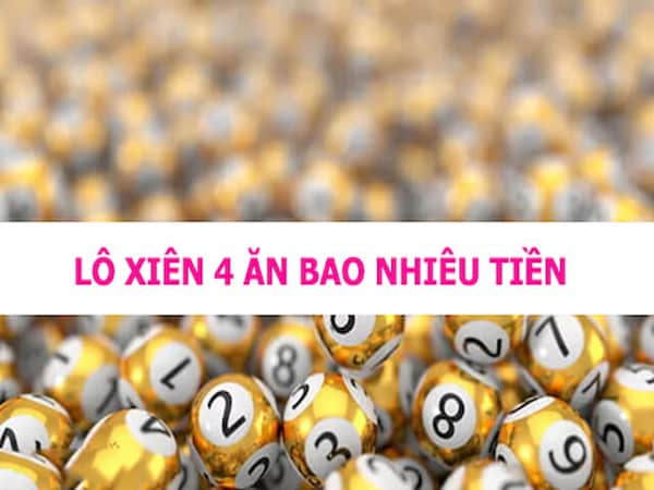 Lô xiên là gì? Lô xiên 4 là gì?