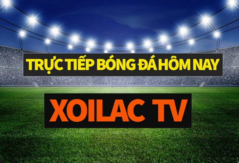 Thông tin cơ bản về Xoilac TV