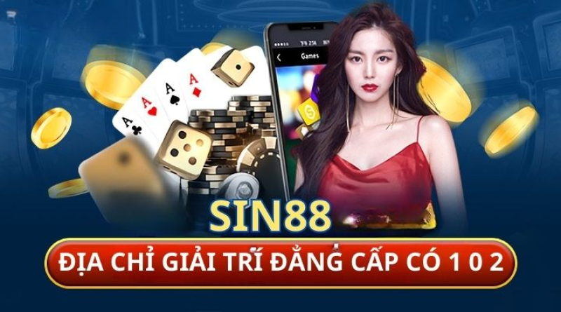 Sin88 – Sự lựa chọn hàng đầu cho các bet thủ Việt Nam