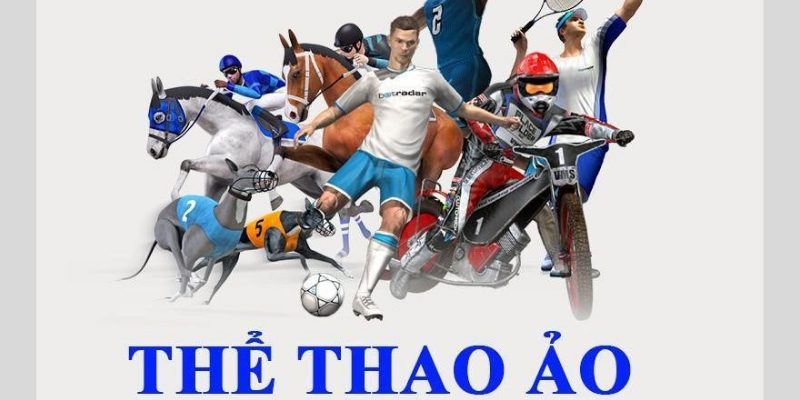 Thể thao ảo cũng là một trong những bộ môn cược hấp dẫn 