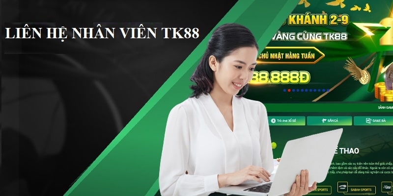 Lấy lại mật khẩu TK88 bằng cách liên hệ nhân viên