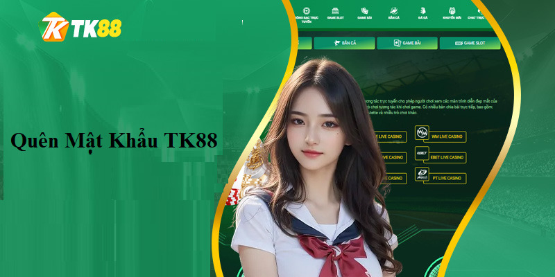 Quên mật khẩu TK88 có nhiều trường hợp