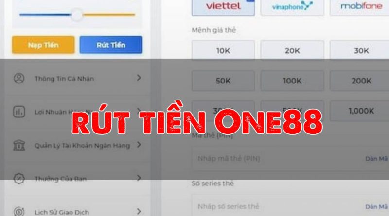 Hướng dẫn rút tiền One88: Nhanh chóng, đơn giản và an toàn tuyệt đối