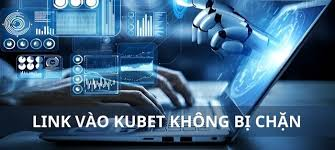 Một số đặc điểm cơ bản khi tham gia đường link Kubet