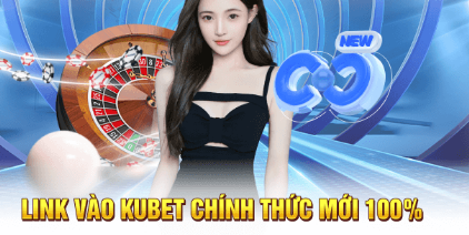 Cùng link vào Kubet để không lãng phí thời gian rảnh rỗi