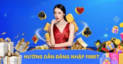 Đăng Nhập F8BET – Tham gia cá cược đỉnh cao tại nhà cái